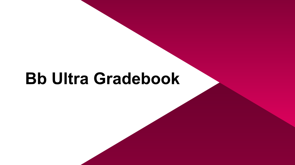 Bb Ultra Gradebook